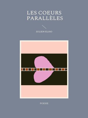 cover image of Les coeurs parallèles